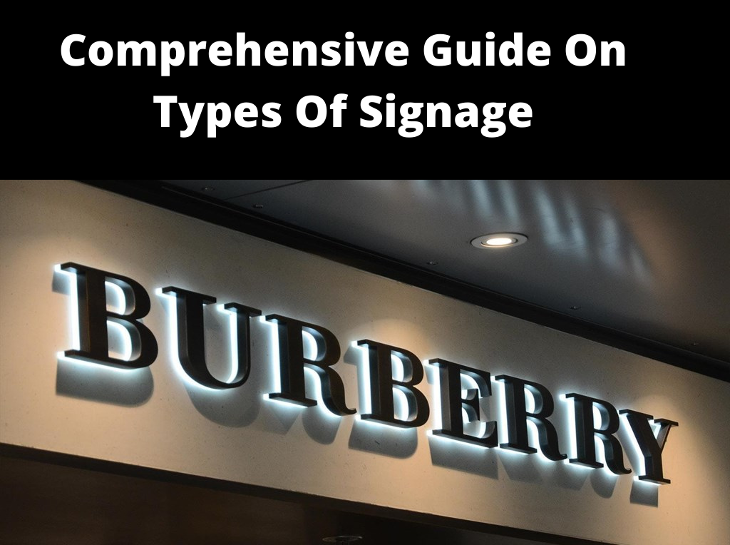 Comprehensive Guide On Types Of Signage And Their Uses